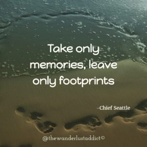 Take only memories, leave only footprints