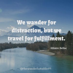 50 awesome wanderlust quotes to fulfill your desire of