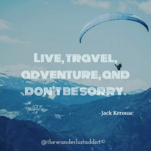 50 awesome wanderlust quotes to fulfill your desire of